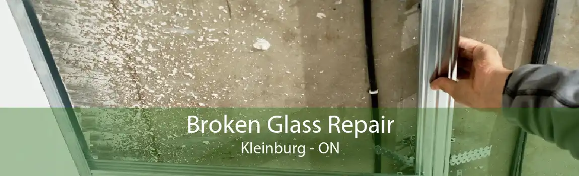 Broken Glass Repair Kleinburg - ON