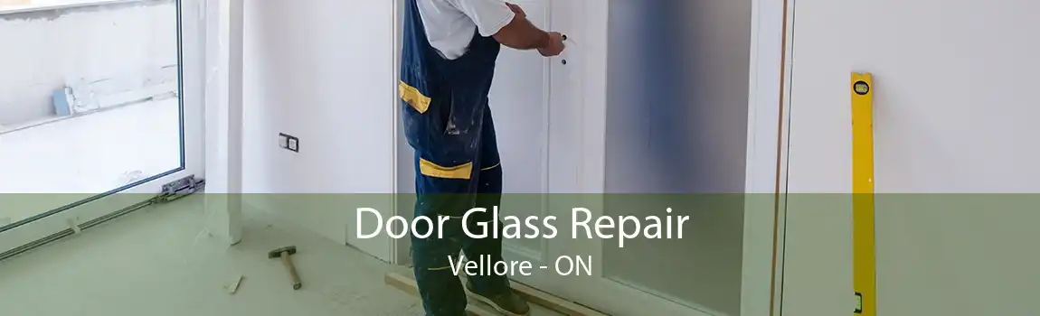 Door Glass Repair Vellore - ON