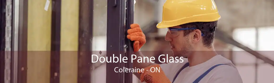 Double Pane Glass Coleraine - ON