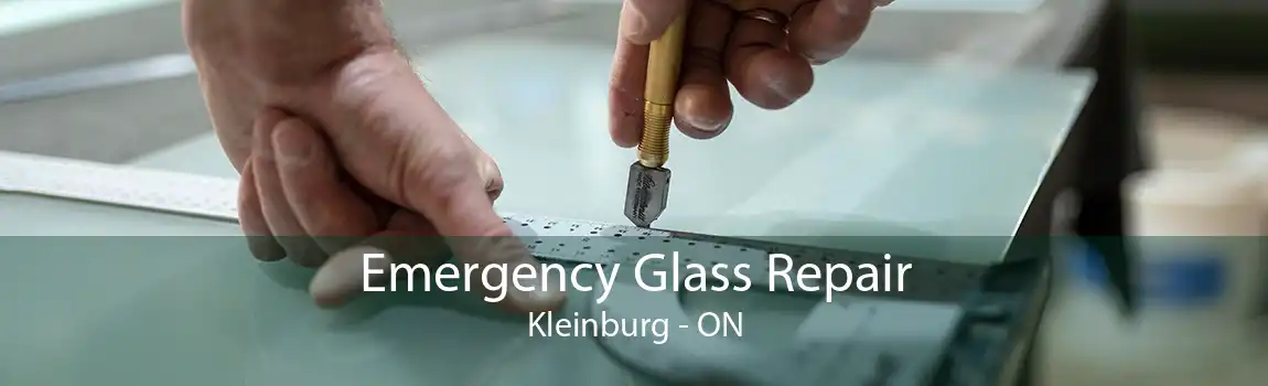 Emergency Glass Repair Kleinburg - ON
