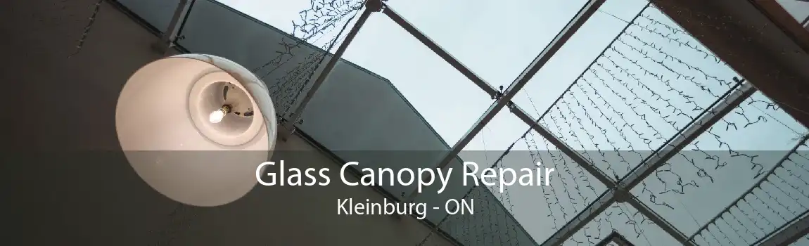 Glass Canopy Repair Kleinburg - ON