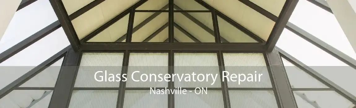 Glass Conservatory Repair Nashville - ON
