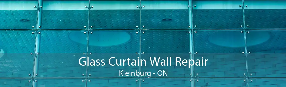 Glass Curtain Wall Repair Kleinburg - ON