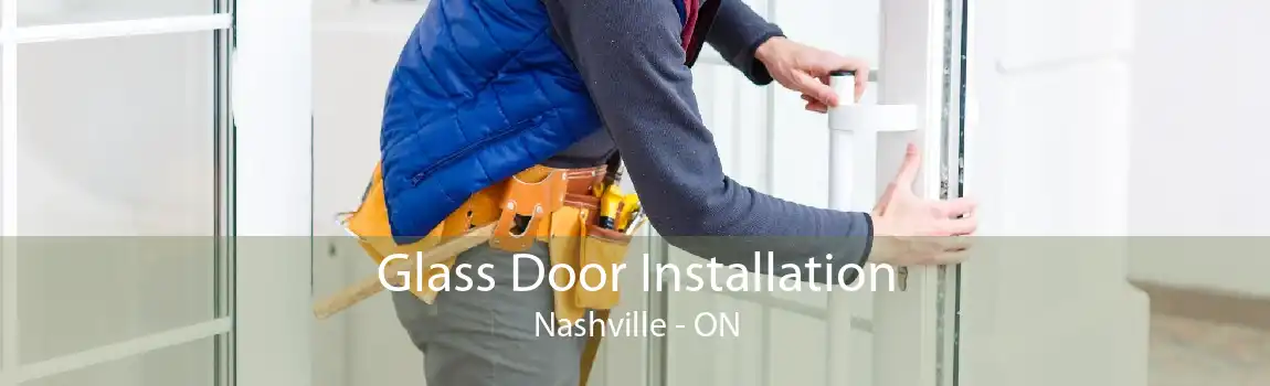 Glass Door Installation Nashville - ON