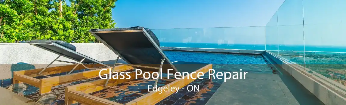 Glass Pool Fence Repair Edgeley - ON