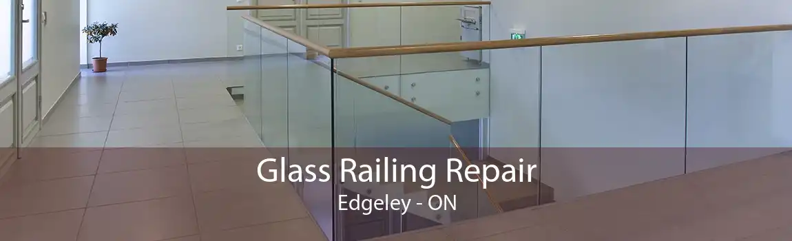 Glass Railing Repair Edgeley - ON