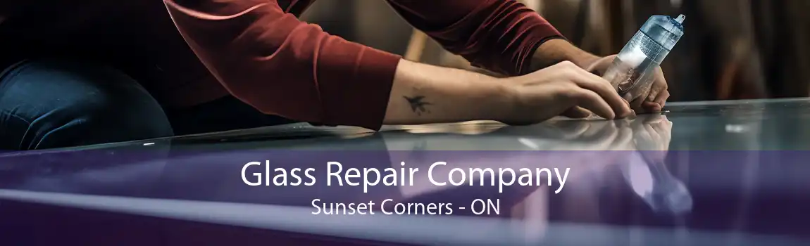 Glass Repair Company Sunset Corners - ON