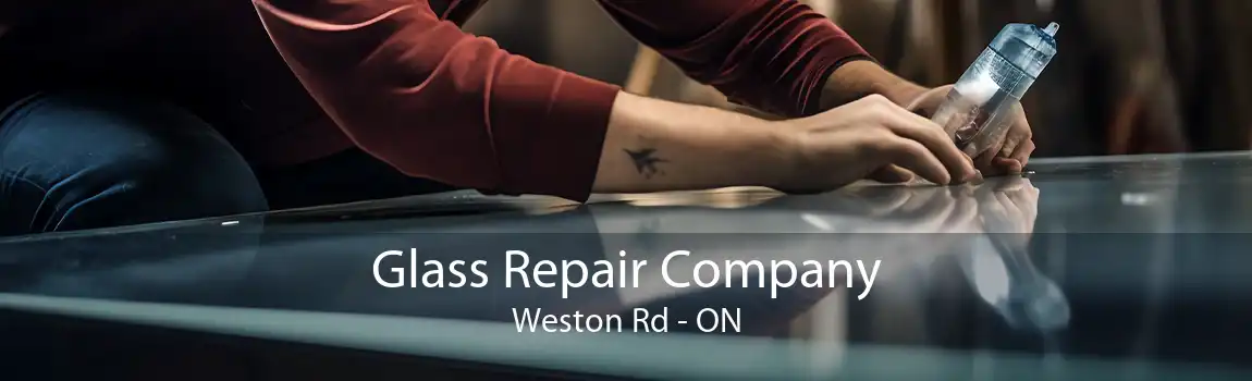 Glass Repair Company Weston Rd - ON