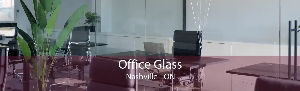 Office Glass Nashville - ON