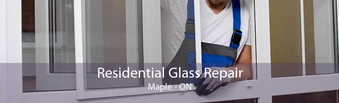 Residential Glass Repair Maple - ON