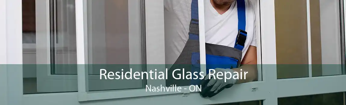 Residential Glass Repair Nashville - ON
