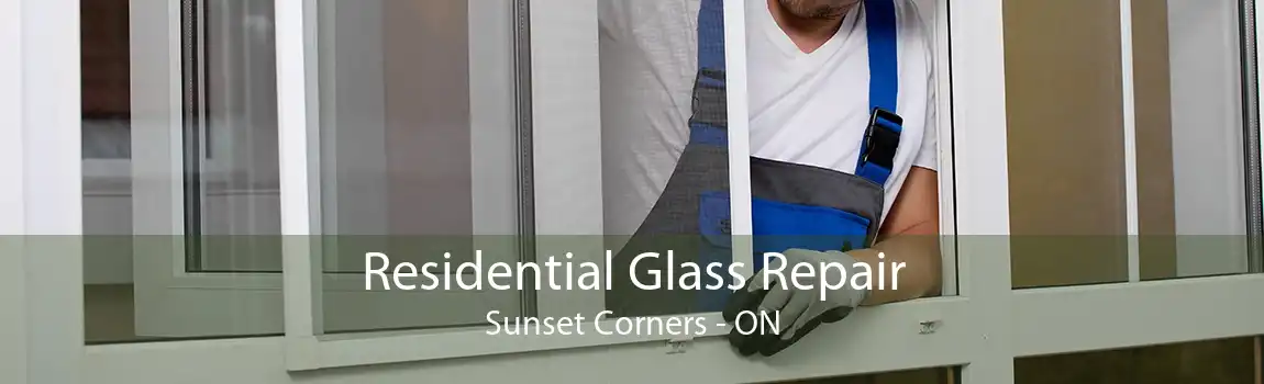 Residential Glass Repair Sunset Corners - ON