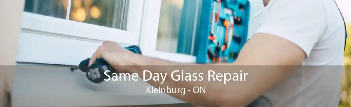 Same Day Glass Repair Kleinburg - ON