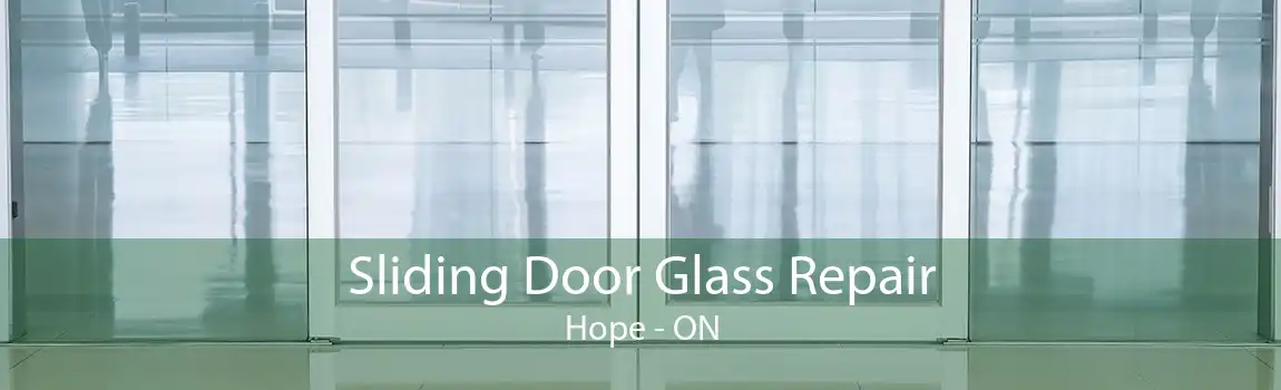 Sliding Door Glass Repair Hope - ON