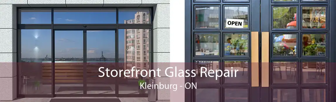Storefront Glass Repair Kleinburg - ON