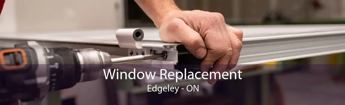 Window Replacement Edgeley - ON